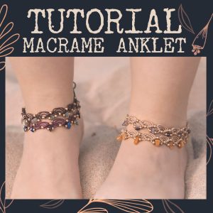 Tutorial macramé tobillera con piedras naturales Aisha Creations